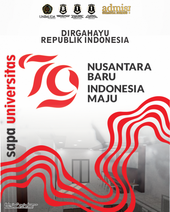 DIRGAHAYU REPUBLIK INDONESIA, 79 TAHUN (NUSANTARA BARU-INDONESIA MAJU)