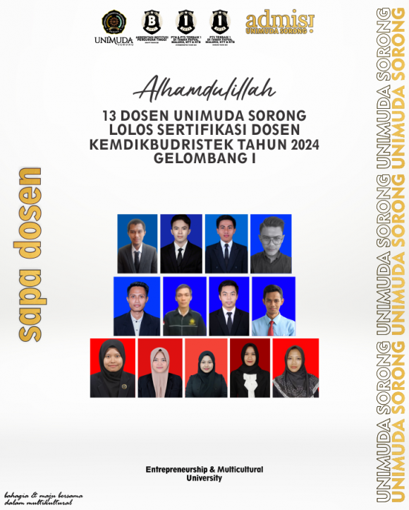 SAPA DOSEN berprestasi kali ini datang dari 13 Dosen UNIMUDA Sorong, lolos Sertifikasi Dosen KEMDIKBUDRISTEK Tahun 2024, Gelombang I
