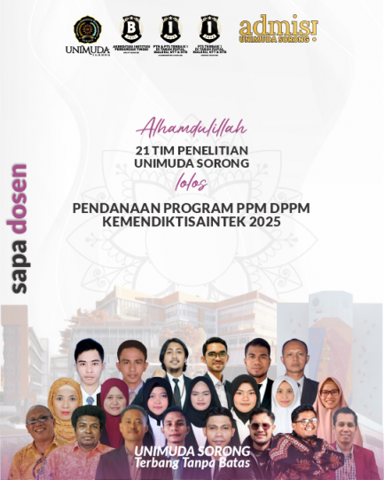 SAPA DOSEN berprestasi kali ini datang21 TIM PENELITIAN UNIMUDA SORONG, lolos Pendanaan Program PPM DPPM, KEMENDIKTISAINTEK 2025