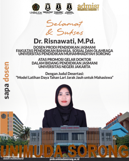 SAPA DOSEN kali ini datang dari Prodi Pendidikan Jasmani, SELAMAT & SUKSES Dr. Risnawati, M.Pd. atas Promosi Gelar Doktor Dalam Bidang Pendidikan Jasmani
