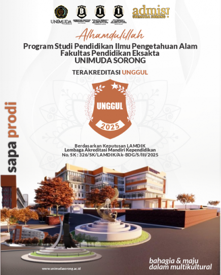 SAPA PRODI berprestasi kali ini datang dari PRODI PENDIDIKAN ILMU PENGETAHUAN ALAM - FAKULTAS PENDIDIKAN EKSAKTA, UNIMUDA SORONG, Terakreditasi UNGGUL