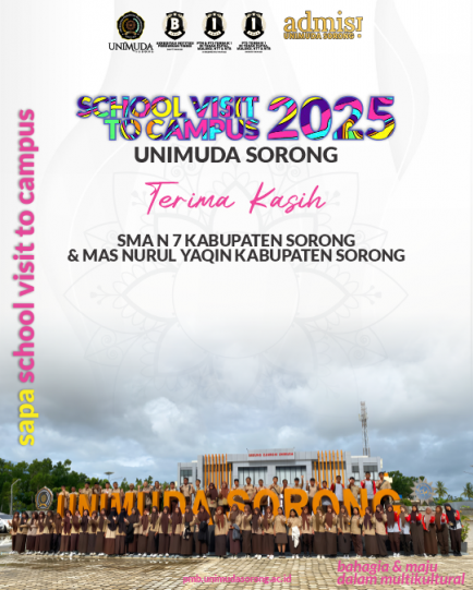 SAPA SCHOOL VISIT TO CAMPUS UNIMUDA SORONG kali ini datang dari SMA N 7 KABUPATEN SORONG & MAS NURUL YAQIN KABUPATEN SORONG