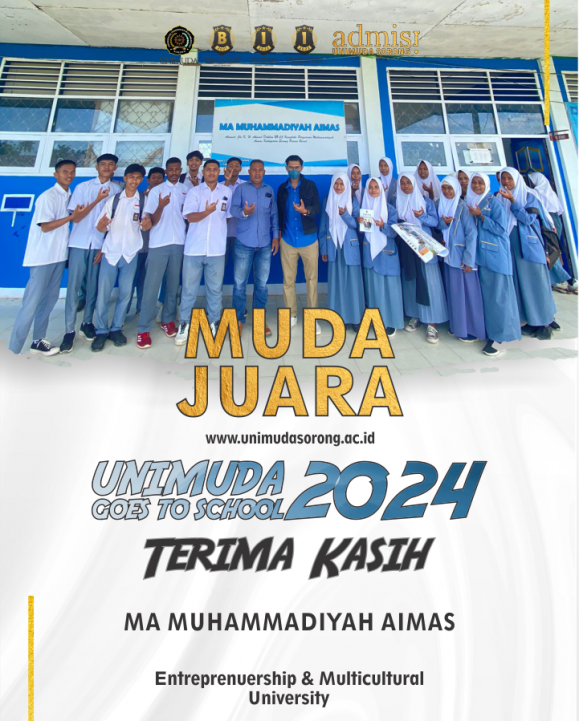 Terima Kasih MA MUHAMMADIYAH AIMAS - UNIMUDA GOES TO SCHOOL
