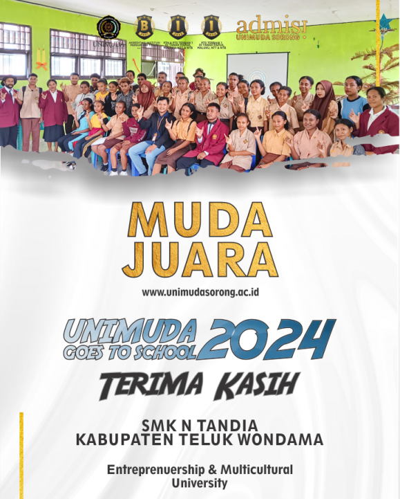 Terima Kasih SMK N 1 TANDIA KABUPATEN TELUK WONDAMA - UNIMUDA GOES TO SCHOOL