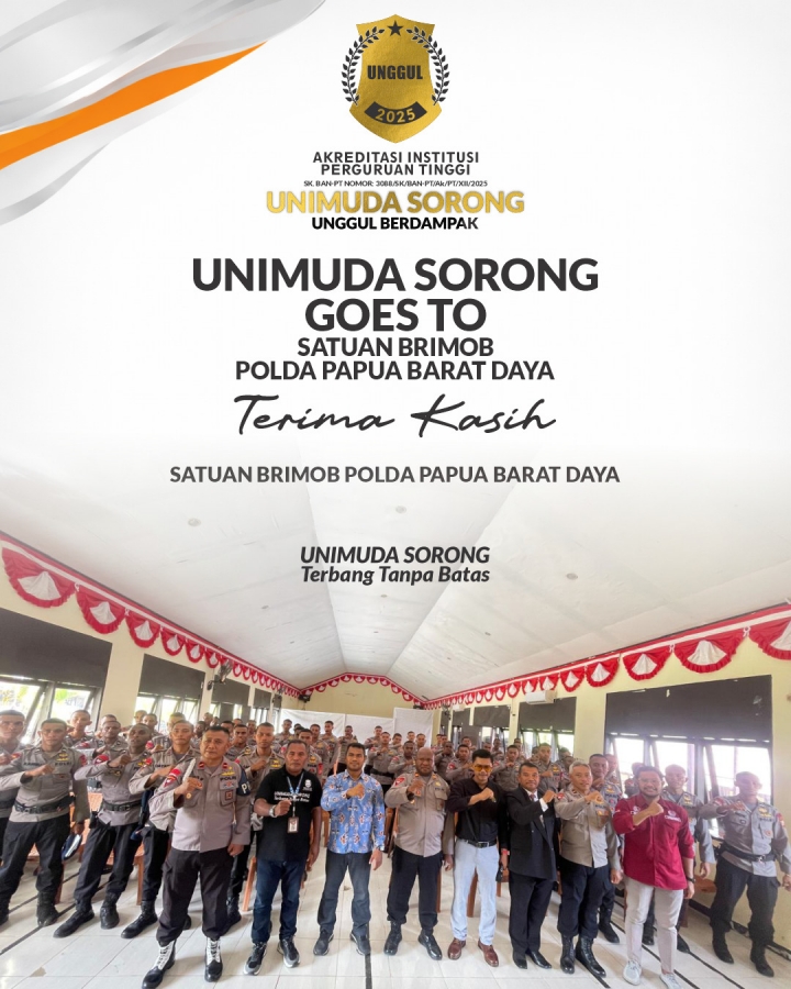 UNIMUDA GOES TO SATUAN BRIMOB POLDA PAPUA BARAT DAYA, luar biasa!!!